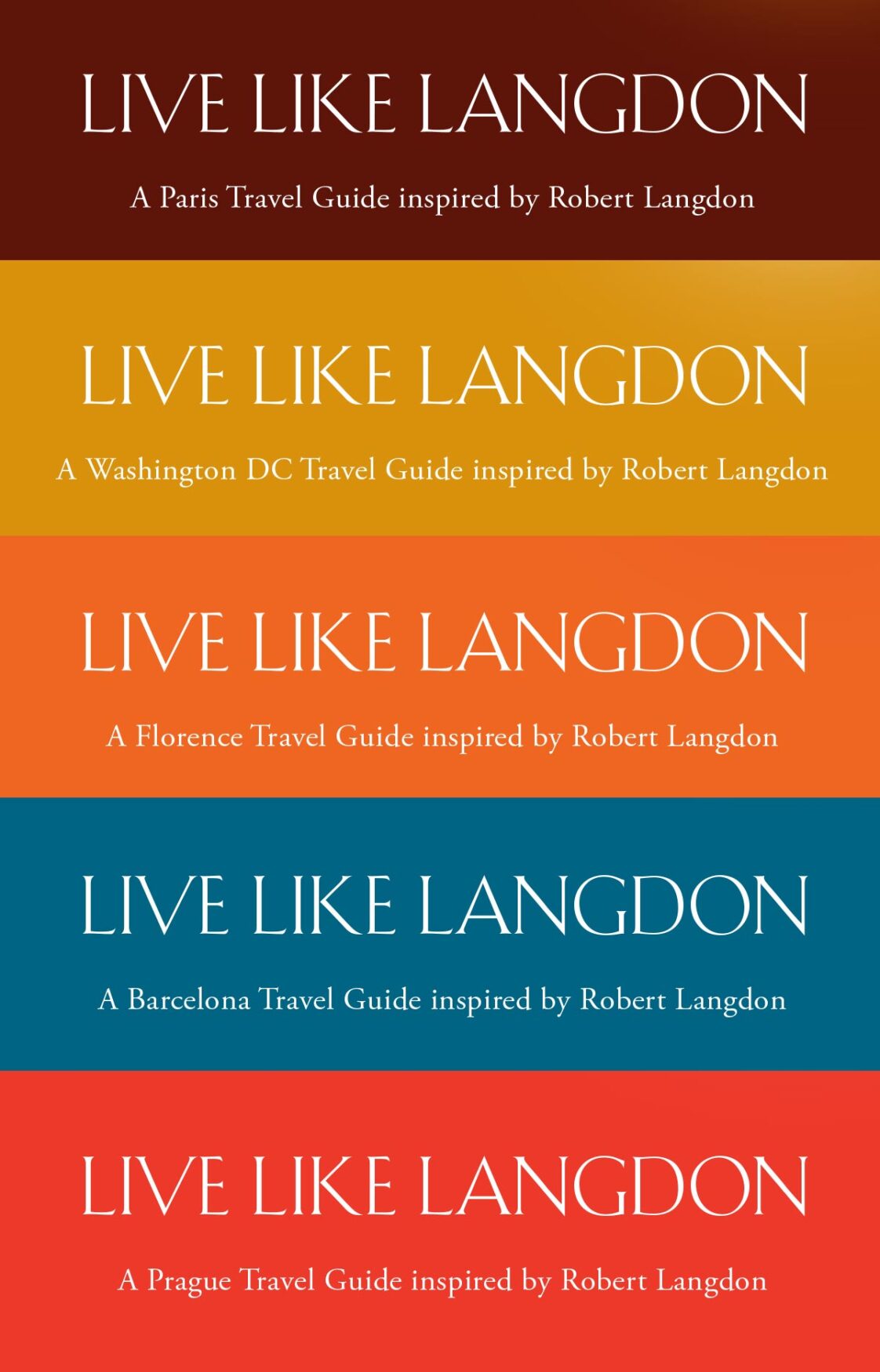 <em>Live Like Langdon</em> Travel Guide